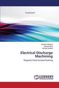 bokomslag Electrical Discharge Machining