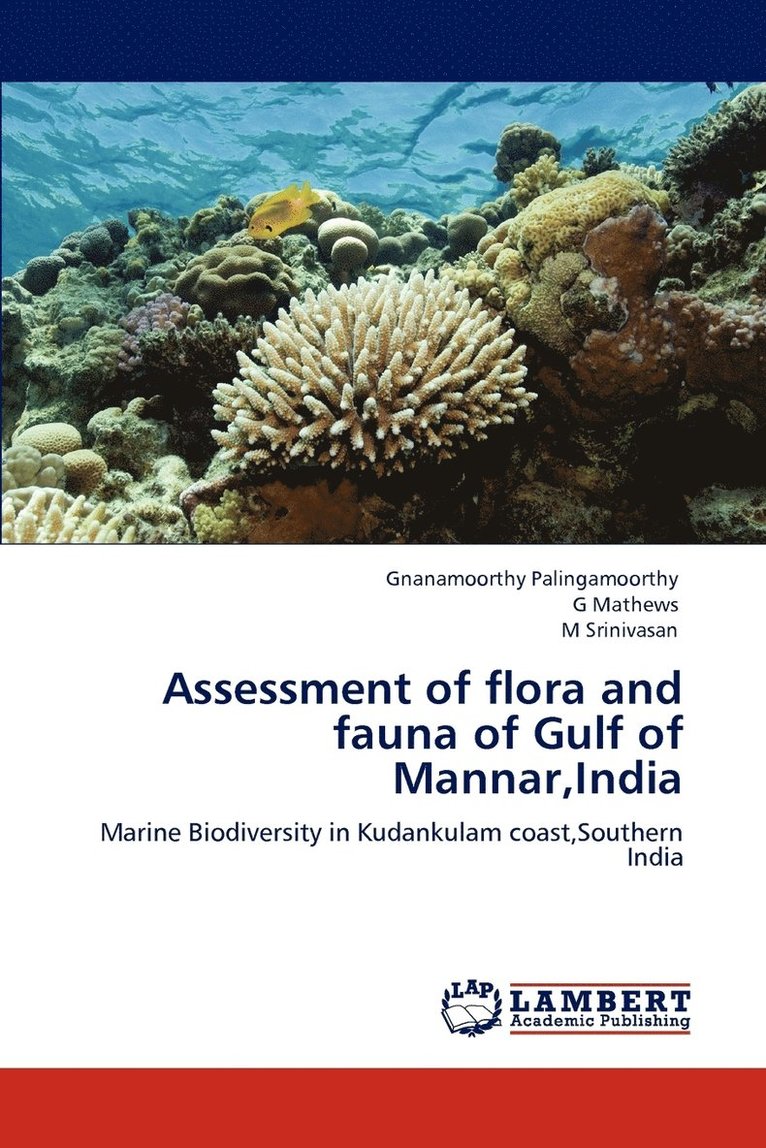 Assessment of flora and fauna of Gulf of Mannar, India 1
