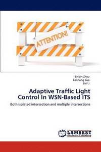 bokomslag Adaptive Traffic Light Control In WSN-Based ITS