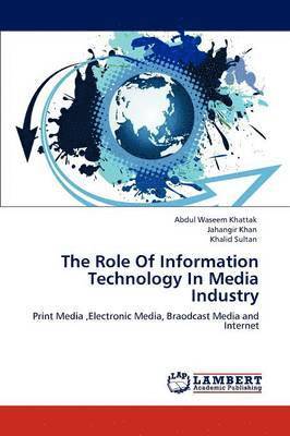 The Role Of Information Technology In Media Industry 1