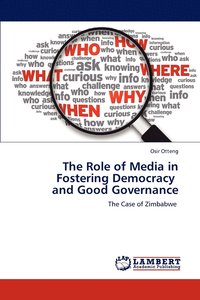 bokomslag The Role of Media in Fostering Democracy and Good Governance