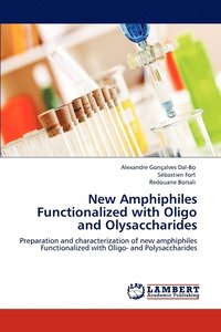 bokomslag New Amphiphiles Functionalized with Oligo and Olysaccharides