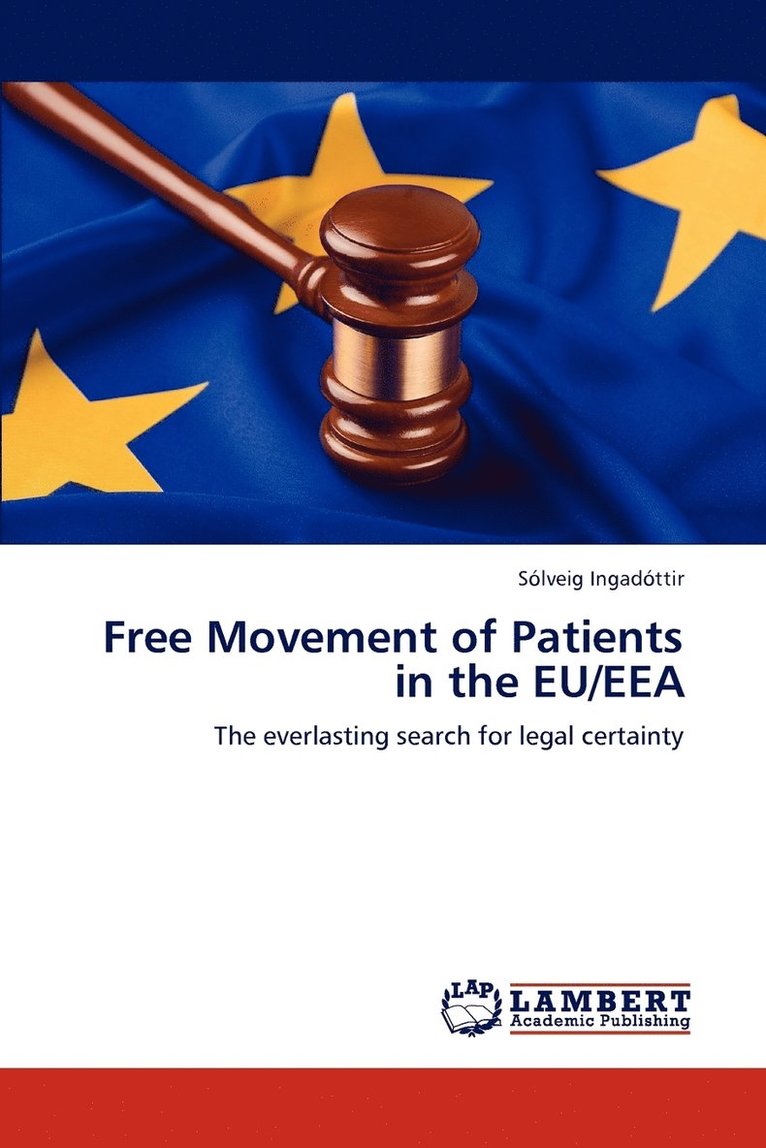Free Movement of Patients in the Eu/Eea 1