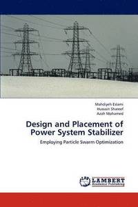 bokomslag Design and Placement of Power System Stabilizer