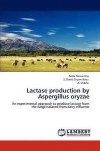 bokomslag Lactase production by Aspergillus oryzae