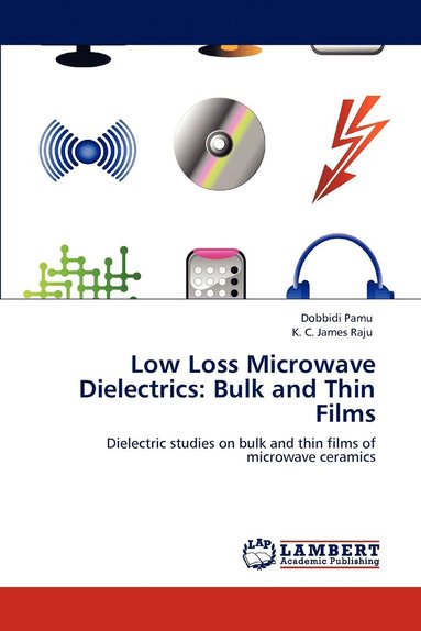 bokomslag Low Loss Microwave Dielectrics