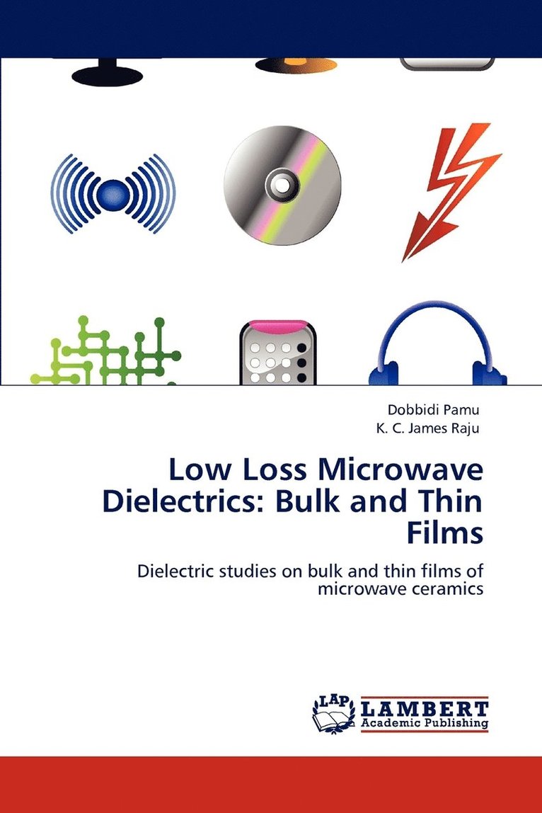 Low Loss Microwave Dielectrics 1