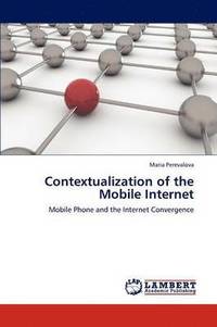 bokomslag Contextualization of the Mobile Internet