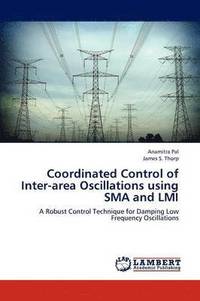 bokomslag Coordinated Control of Inter-area Oscillations using SMA and LMI