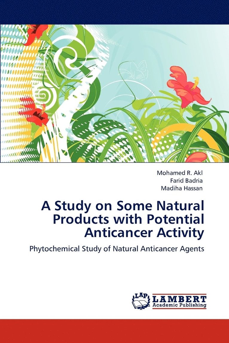 A Study on Some Natural Products with Potential Anticancer Activity 1