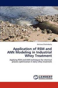 bokomslag Application of Rsm and Ann Modeling in Industrial Whey Treatment