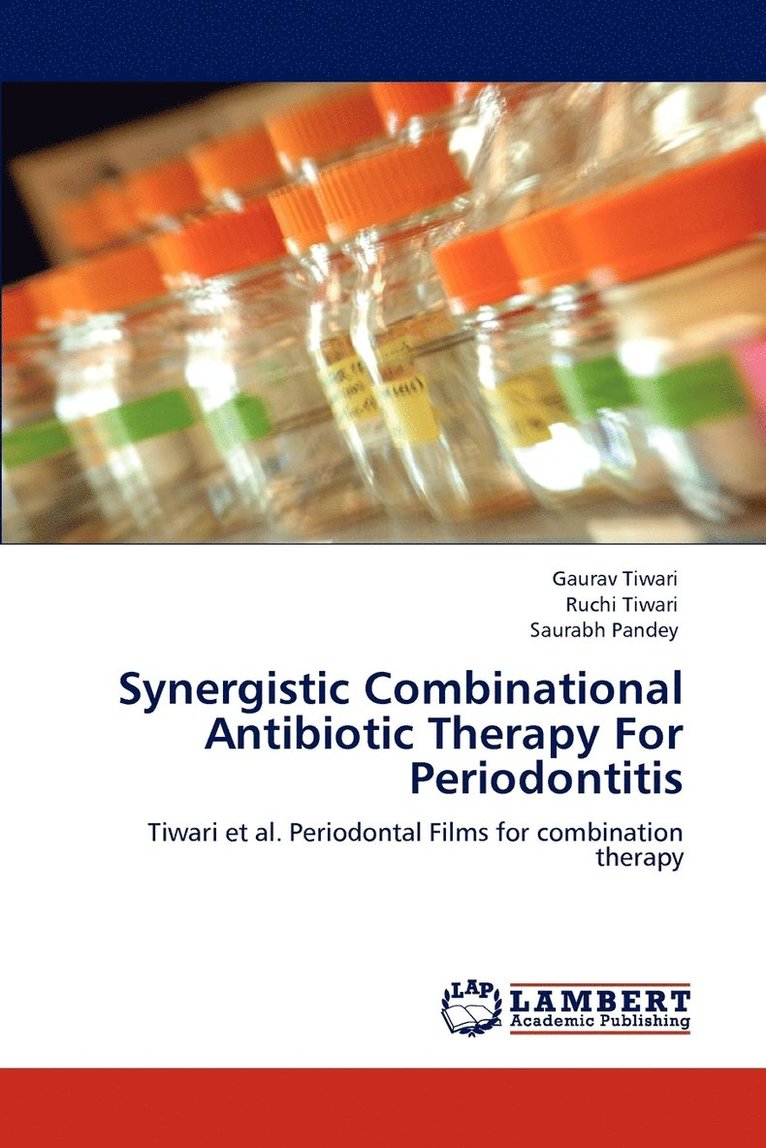 Synergistic Combinational Antibiotic Therapy For Periodontitis 1