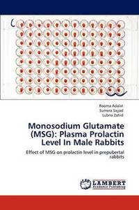 bokomslag Monosodium Glutamate (MSG)