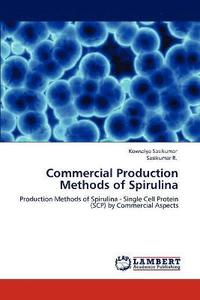 bokomslag Commercial Production Methods of Spirulina