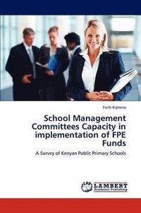 bokomslag School Management Committees Capacity in Implementation of Fpe Funds