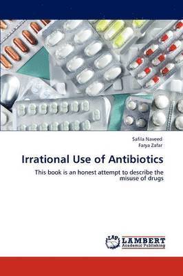 bokomslag Irrational Use of Antibiotics