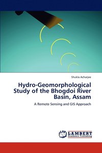 bokomslag Hydro-Geomorphological Study of the Bhogdoi River Basin, Assam