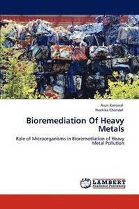 bokomslag Bioremediation Of Heavy Metals