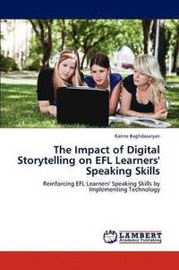 bokomslag The Impact of Digital Storytelling on Efl Learners' Speaking Skills