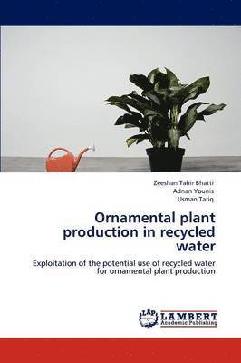 Ornamental Plant Production in Recycled Water 1