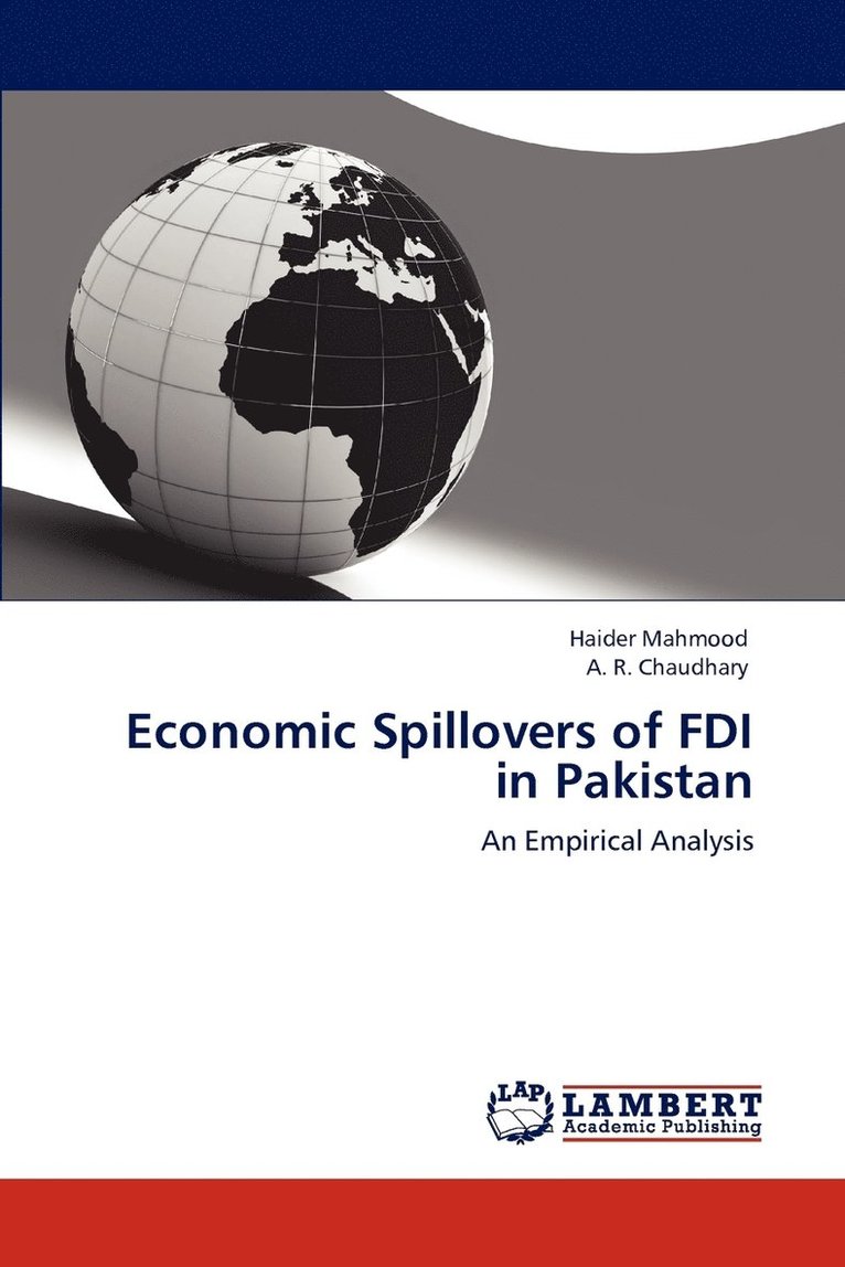 Economic Spillovers of FDI in Pakistan 1