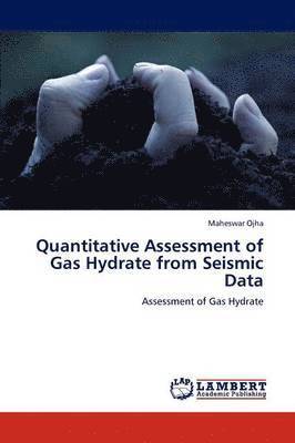 Quantitative Assessment of Gas Hydrate from Seismic Data 1