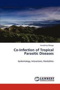 bokomslag Co-Infection of Tropical Parasitic Diseases
