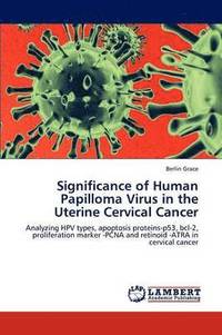 bokomslag Significance of Human Papilloma Virus in the Uterine Cervical Cancer