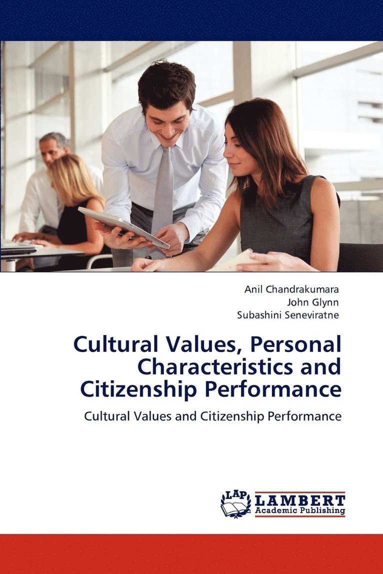 Cultural Values, Personal Characteristics and Citizenship Performance 1