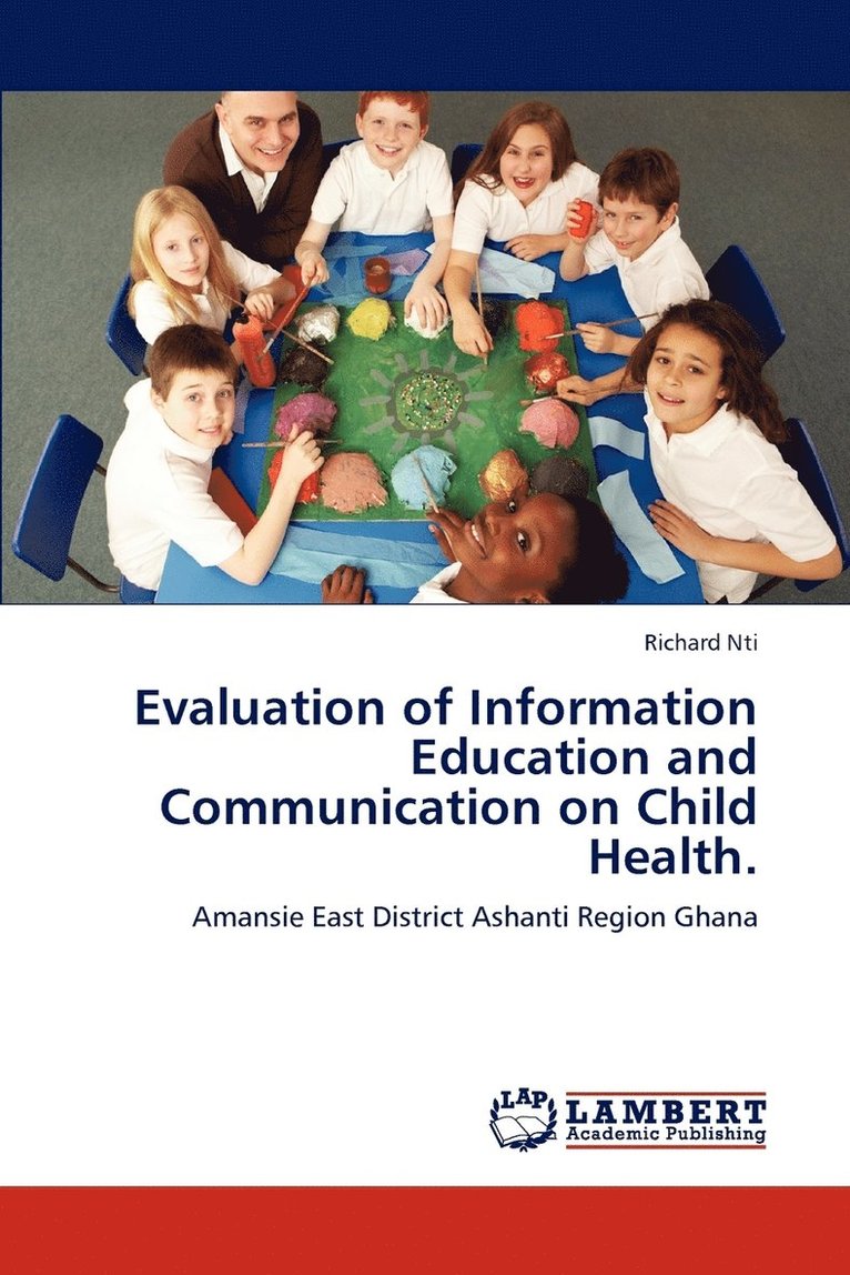 Evaluation of Information Education and Communication on Child Health. 1