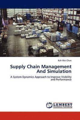 bokomslag Supply Chain Management and Simulation