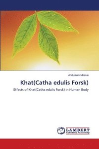 bokomslag Khat(Catha edulis Forsk)