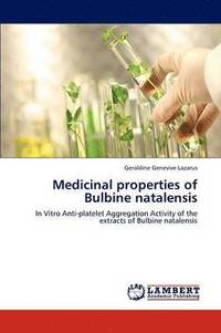 bokomslag Medicinal properties of Bulbine natalensis