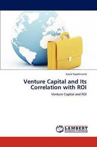 bokomslag Venture Capital and Its Correlation with ROI