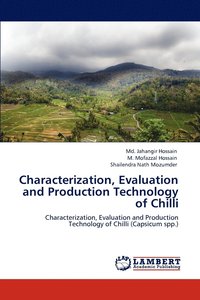 bokomslag Characterization, Evaluation and Production Technology of Chilli