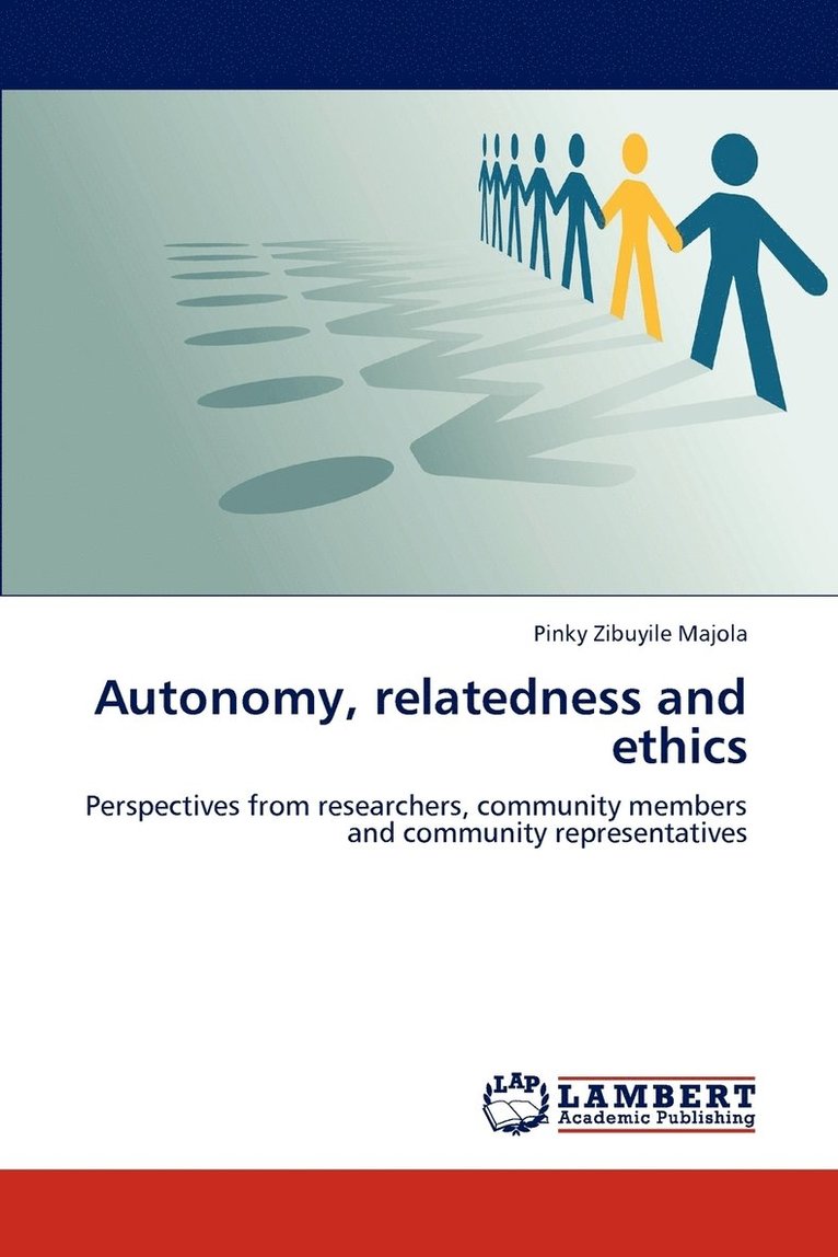 Autonomy, Relatedness and Ethics 1