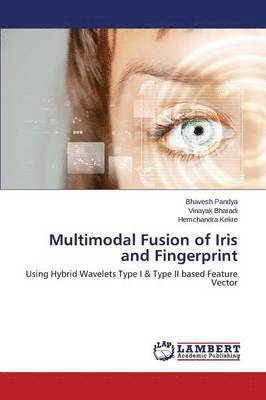 Multimodal Fusion of Iris and Fingerprint 1