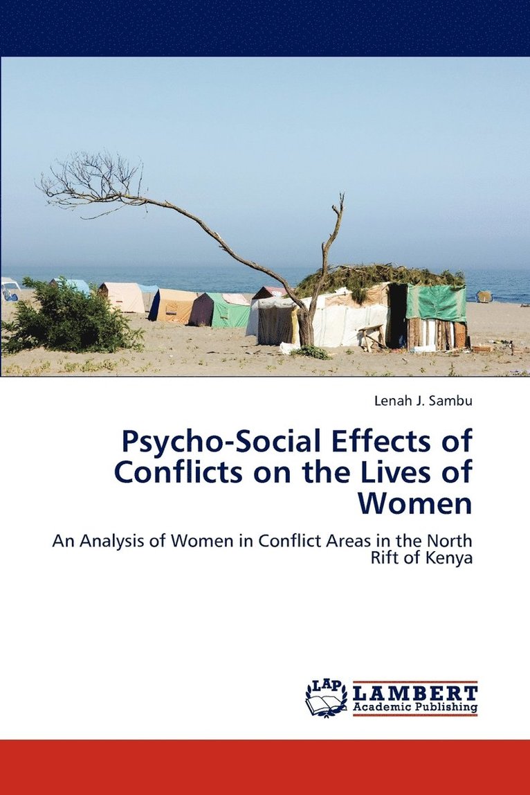Psycho-Social Effects of Conflicts on the Lives of Women 1