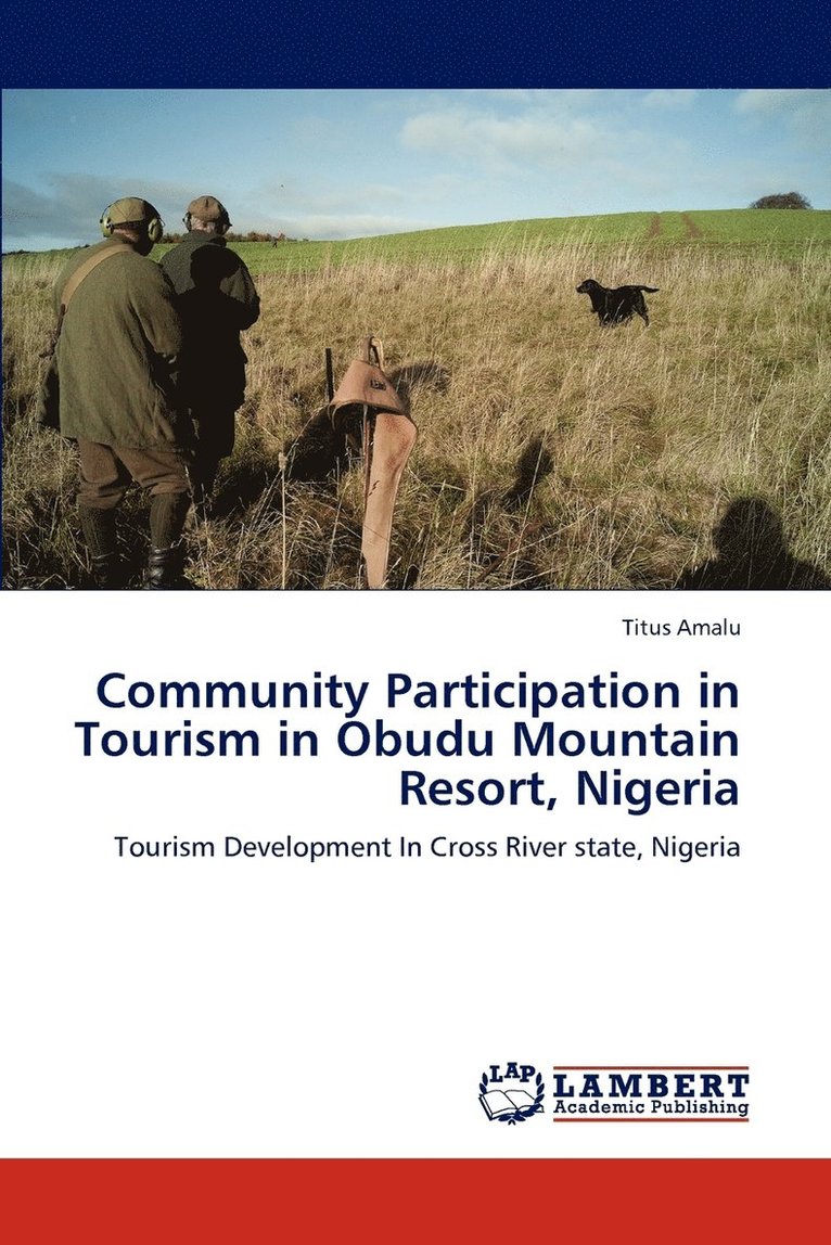 Community Participation in Tourism in Obudu Mountain Resort, Nigeria 1