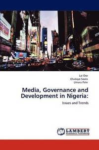 bokomslag Media, Governance and Development in Nigeria