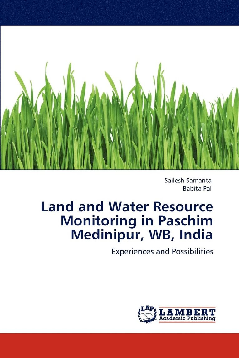 Land and Water Resource Monitoring in Paschim Medinipur, WB, India 1