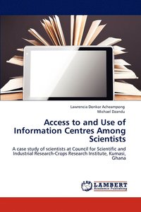 bokomslag Access to and Use of Information Centres Among Scientists