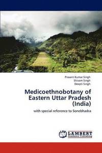 bokomslag Medicoethnobotany of Eastern Uttar Pradesh (India)