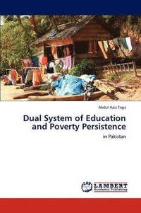 bokomslag Dual System of Education and Poverty Persistence