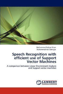Speech Recognition with Efficient Use of Support Vector Machines 1
