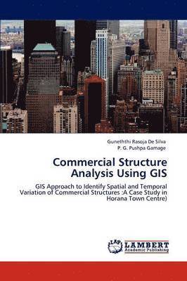 Commercial Structure Analysis Using GIS 1