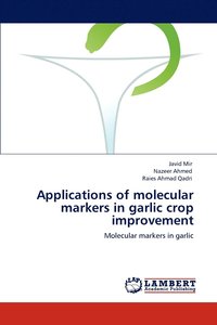 bokomslag Applications of molecular markers in garlic crop improvement