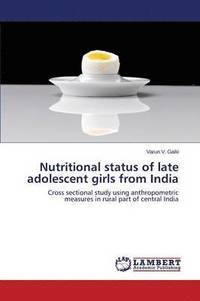 bokomslag Nutritional Status of Late Adolescent Girls from India