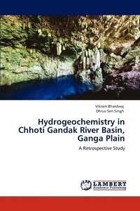 bokomslag Hydrogeochemistry in Chhoti Gandak River Basin, Ganga Plain