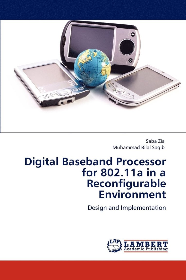 Digital Baseband Processor for 802.11a in a Reconfigurable Environment 1